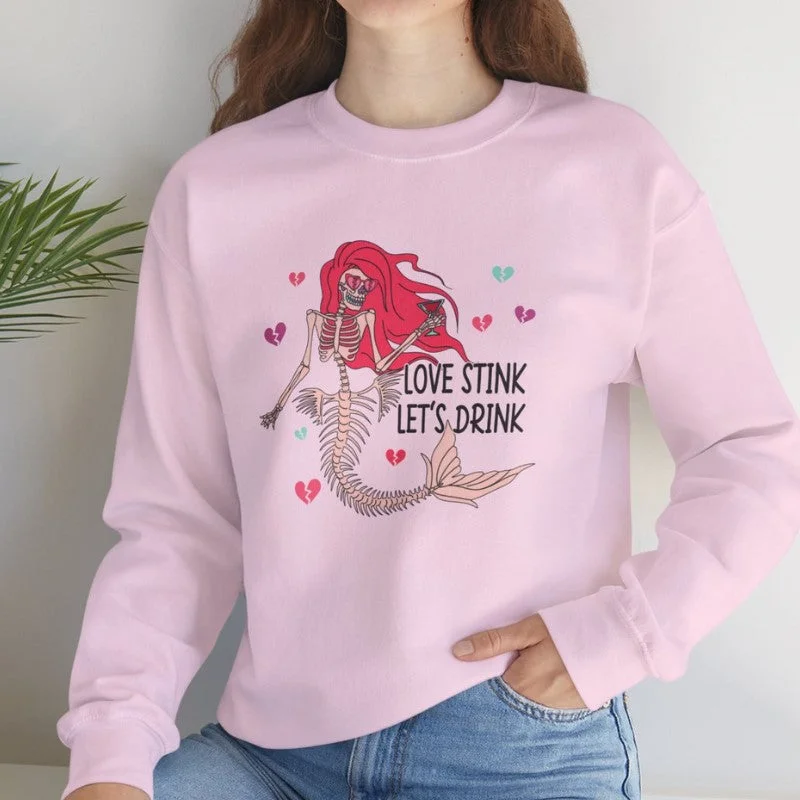 Love Stinks Lets Drink Crewneck Sweatshirt