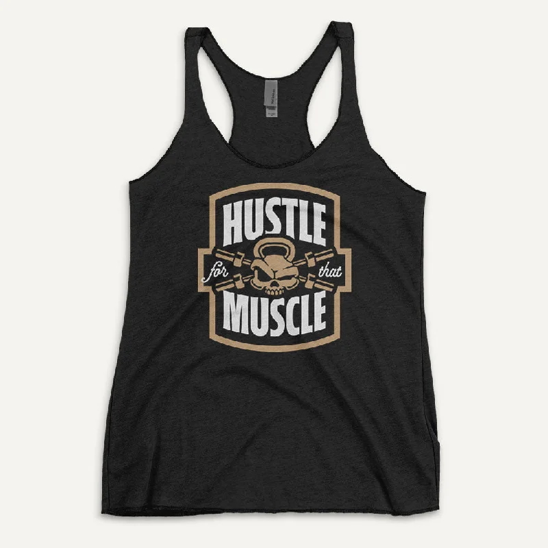 Hustle For That Muscle Women’s Tank Top graphic tank top