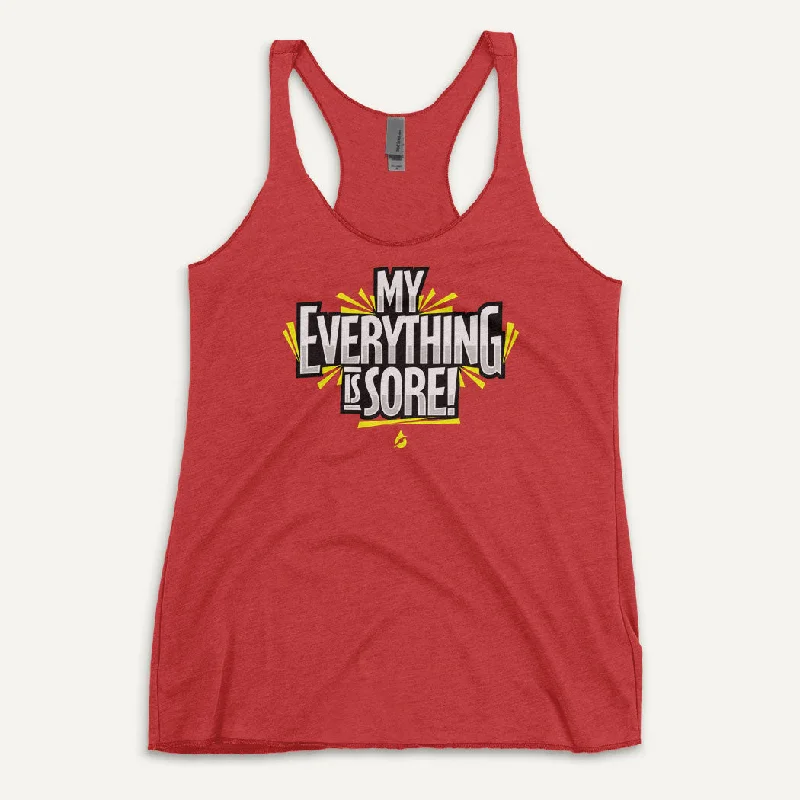 My Everything Is Sore Women's Tank Top strappy tank top