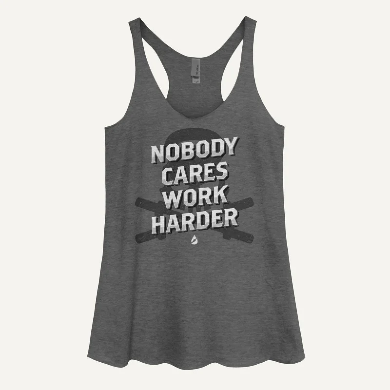 Nobody Cares Work Harder Women's Tank Top sage tank top