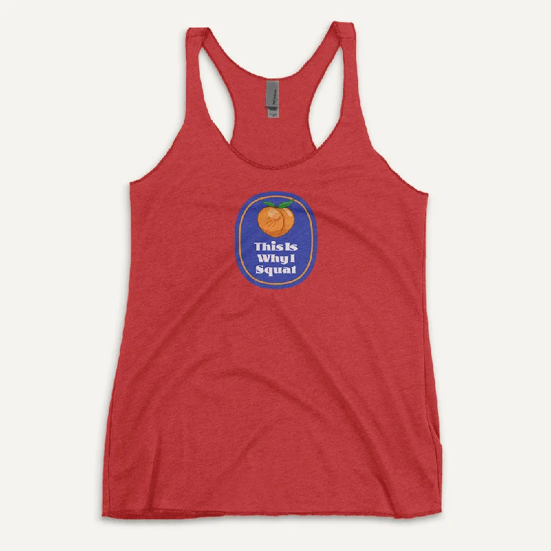 This Is Why I Squat Peach Women’s Tank Top flirty tank top